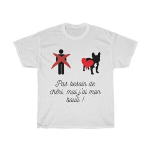 Printify T-Shirt White / L T-shirt - "Pas besoin de chéri"